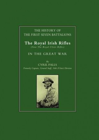 Livre History of the First Seven Battalions formerly Capta Cyril Falls