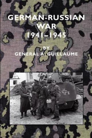 Knjiga German-Russian War 1941-1945 Guillaume General A