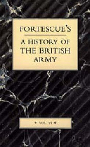 Kniha Fortescue's History of the British Army J.W. Fortescue