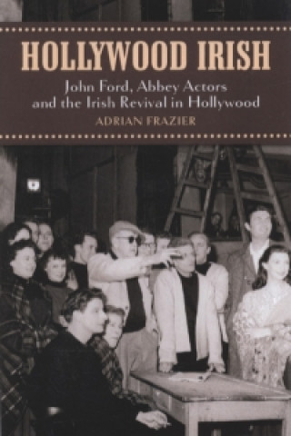 Book Hollywood Irish Adrian Frazier