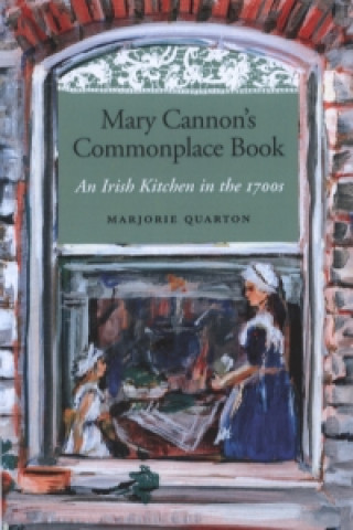 Kniha Mary Cannon's Commonplace Book Marjorie Quarton