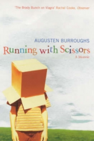 Kniha Running With Scissors Augusten Burroughs