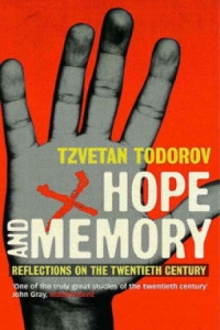 Könyv Hope And Memory Tzvetan Todorov