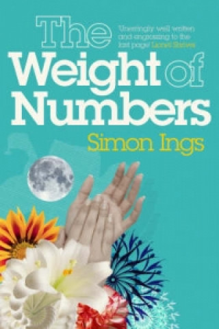 Knjiga Weight of Numbers Simon Ings