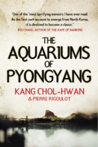 Könyv Aquariums of Pyongyang Kang Chol-Hwan