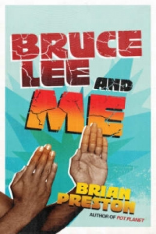 Книга Bruce Lee and me Brian Preston