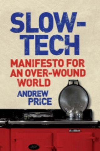 Βιβλίο Slow-Tech Andrew Price