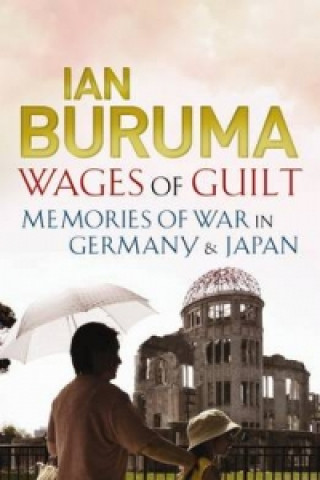 Книга Wages of Guilt Ian Buruma