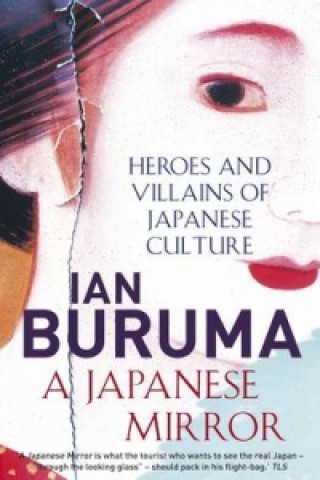 Könyv Japanese Mirror Ian Buruma