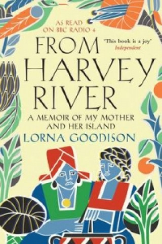Könyv From Harvey River Lorna Goodison