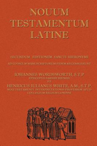 Carte Novum Testamentum Latine John Wordsworth