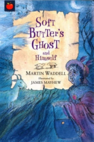Książka Soft Butter's Ghost and Himself Martin Waddell
