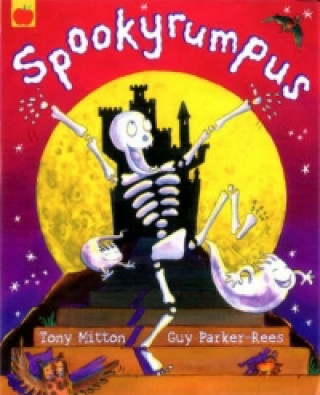 Könyv Spookyrumpus T. Mitton