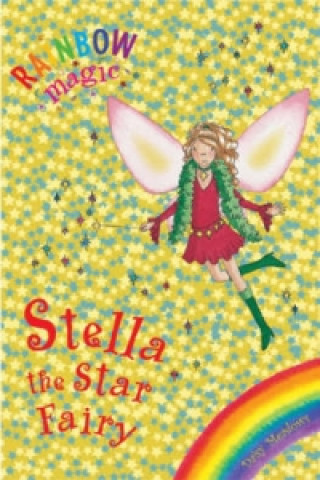 Könyv Rainbow Magic: Stella The Star Fairy Daisy Meadows