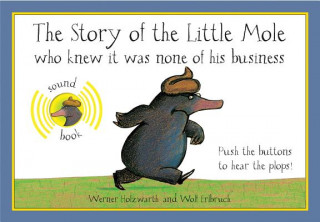 Carte Story of the Little Mole Sound Book Werner Holzwarth