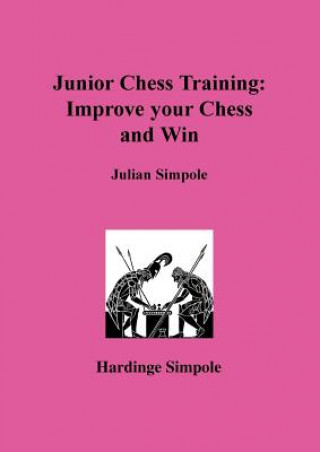 Knjiga Junior Chess Training Julian Simpole