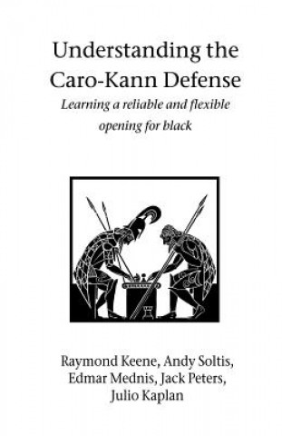 Книга Understanding the Caro-Kann Defense Raymond Keene