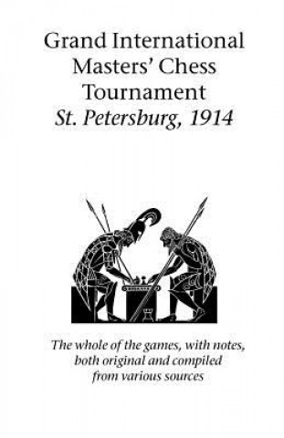 Carte Grand International Masters' Chess Tournament St. Petersburg, 1914 Emanuel Lasker