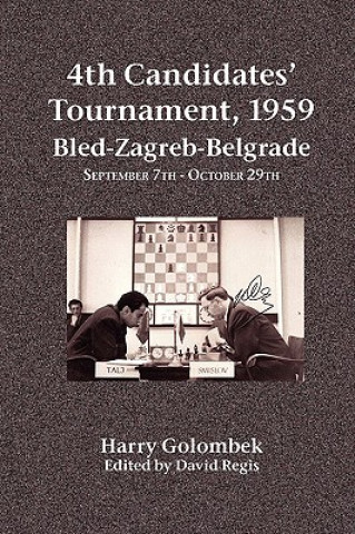 Carte 4th Candidates' Tournament, 1959 Bled-Zagreb-Belgrade September 7th - October 29th Harry Golombek