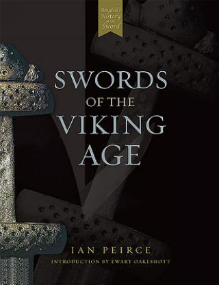 Książka Swords of the Viking Age Ian Peirce