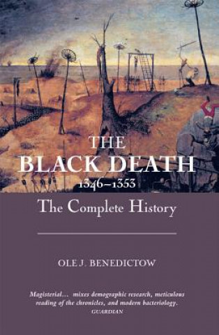 Carte Black Death 1346-1353: The Complete History Ole J Benedictow