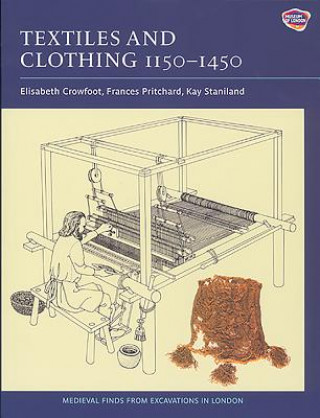 Книга Textiles and Clothing, c.1150-1450 Elizabeth Crowfoot