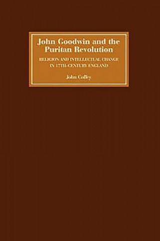 Könyv John Goodwin and the Puritan Revolution John Coffey