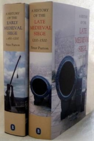 Carte A History of the Early and Late Medieval Siege Peter Purton