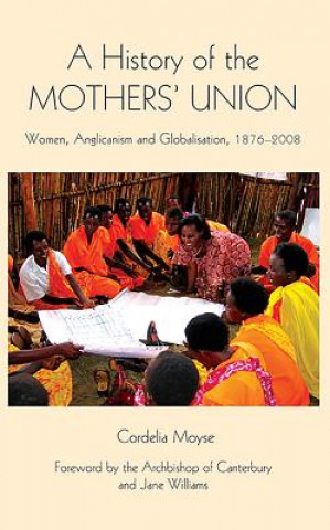 Könyv History of the Mothers' Union Cordelia Moyse