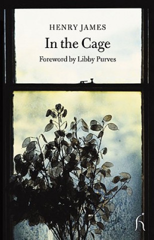 Kniha In the Cage Henry James