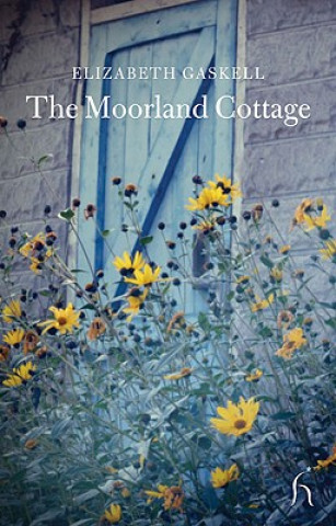 Kniha Moorland Cottage Elizabeth Gaskell