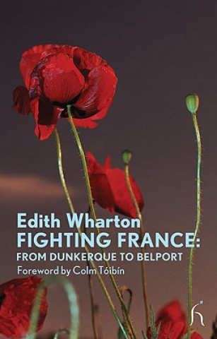 Könyv Fighting France Edith Wharton