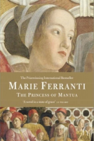 Książka Princess of Mantua Marie Ferranti