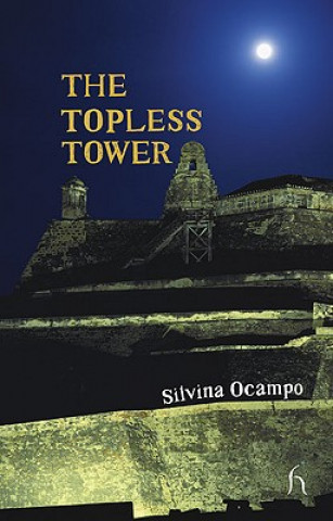 Könyv Topless Tower Silvina Ocampo