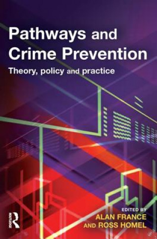 Knjiga Pathways and Crime Prevention Alan France