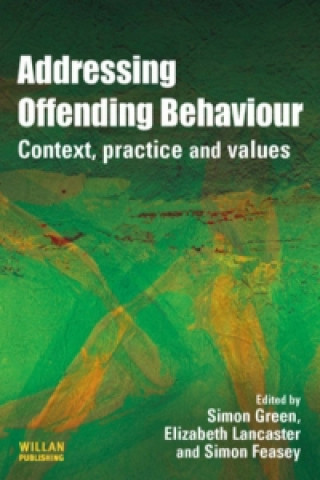 Könyv Addressing Offending Behaviour Simon Green