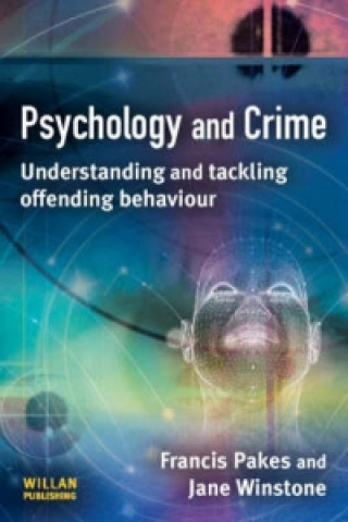 Knjiga Psychology and Crime Francis Pakes