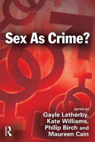 Książka Sex as Crime? Gayle Letherby