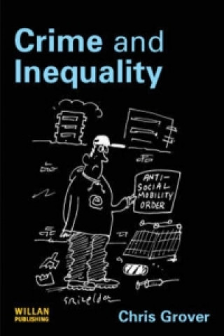 Könyv Crime and Inequality Chris Grover
