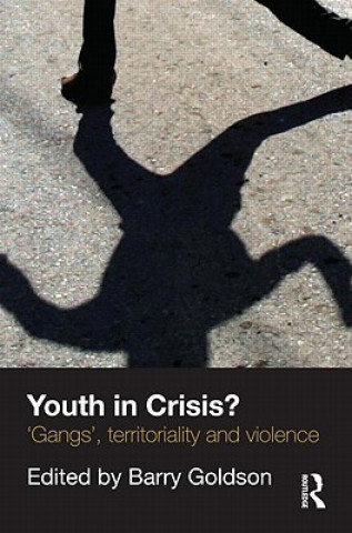 Carte Youth in Crisis? Barry Goldson