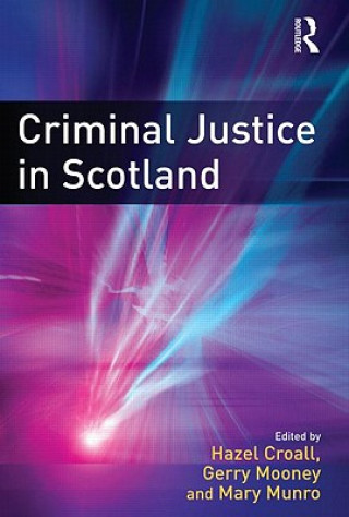 Livre Criminal Justice in Scotland Hazel Croall