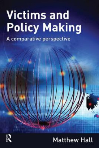 Carte Victims and Policy-Making Matthew Hall