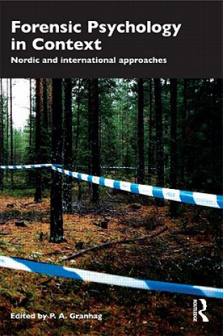 Carte Forensic Psychology in Context Par Anders Granhag