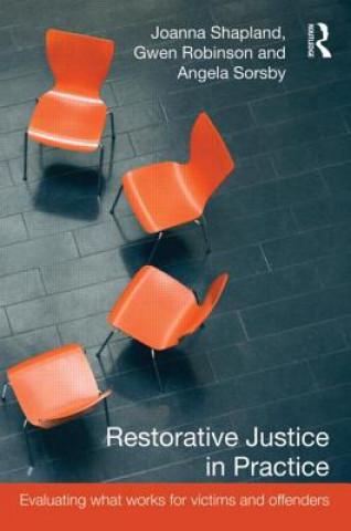 Book Restorative Justice in Practice Joanna Shapland