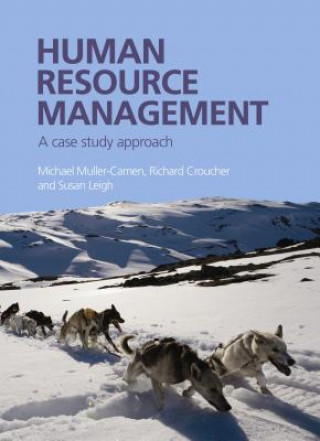 Carte Human Resource Management: A Case Study Approach Michael Muller-Camen