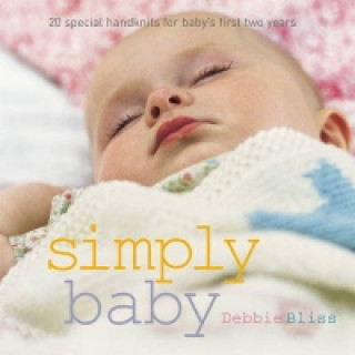 Kniha Simply Baby Debbie Bliss