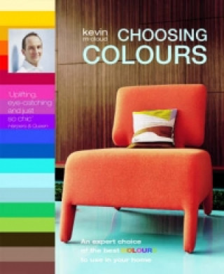 Kniha Choosing Colours Kevin McCloud