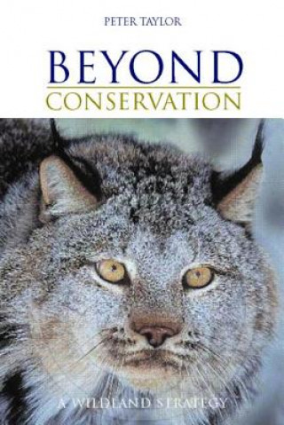 Könyv Beyond Conservation Peter Taylor