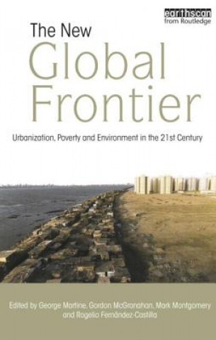 Книга New Global Frontier George Martine