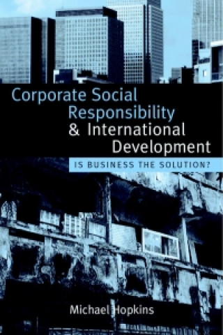 Carte Corporate Social Responsibility and International Development Michael Hopkins